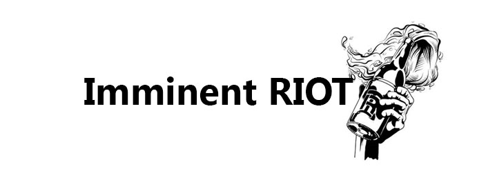 Imminent Riot – Fuck Off and Die