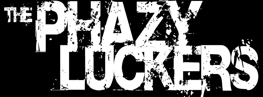 Phazy Luckers – The More I Die
