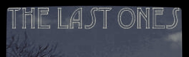 The Last Ones – Not Comin’ Back
