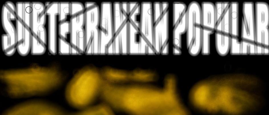 Subterranean Popular – Queen of the World